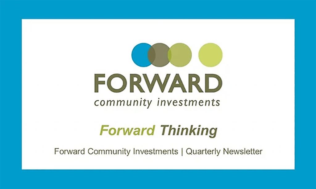 forward community investments quarterly newsletter cover